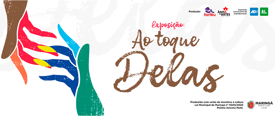Exposição Ao Toque Delas